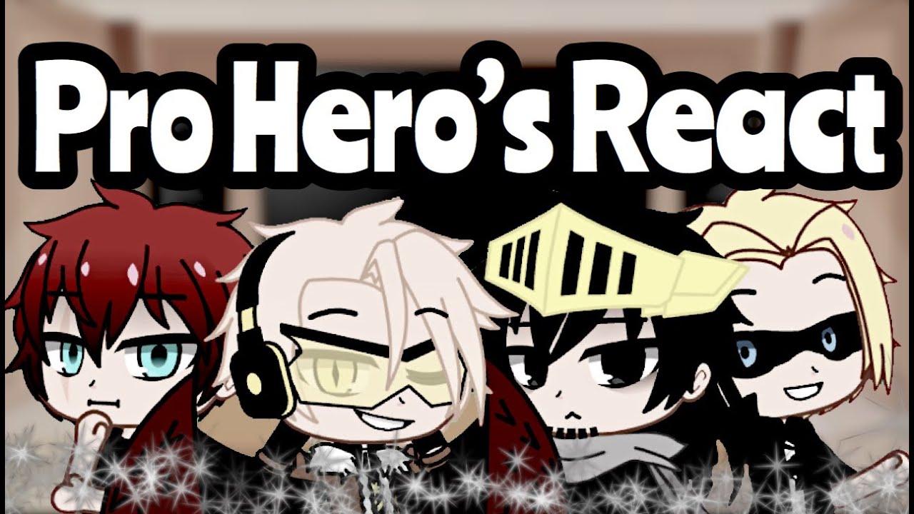 Bnha pro heroes react to fandoms {Dream Team} Part 1