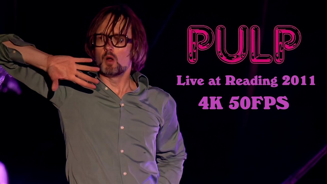 Pulp - Live at Reading 2011 - 4K 50FPS - Full Show