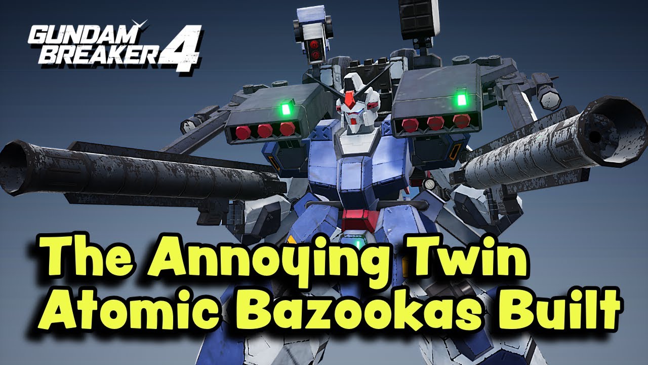 Caution!!! Twin Atomic Bazookas Spamming Spree Build (Gundam Breaker 4)