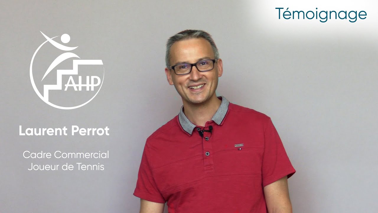 Témoignage d'un cadre commercial et Joueur de tennis : Laurent Perrot !