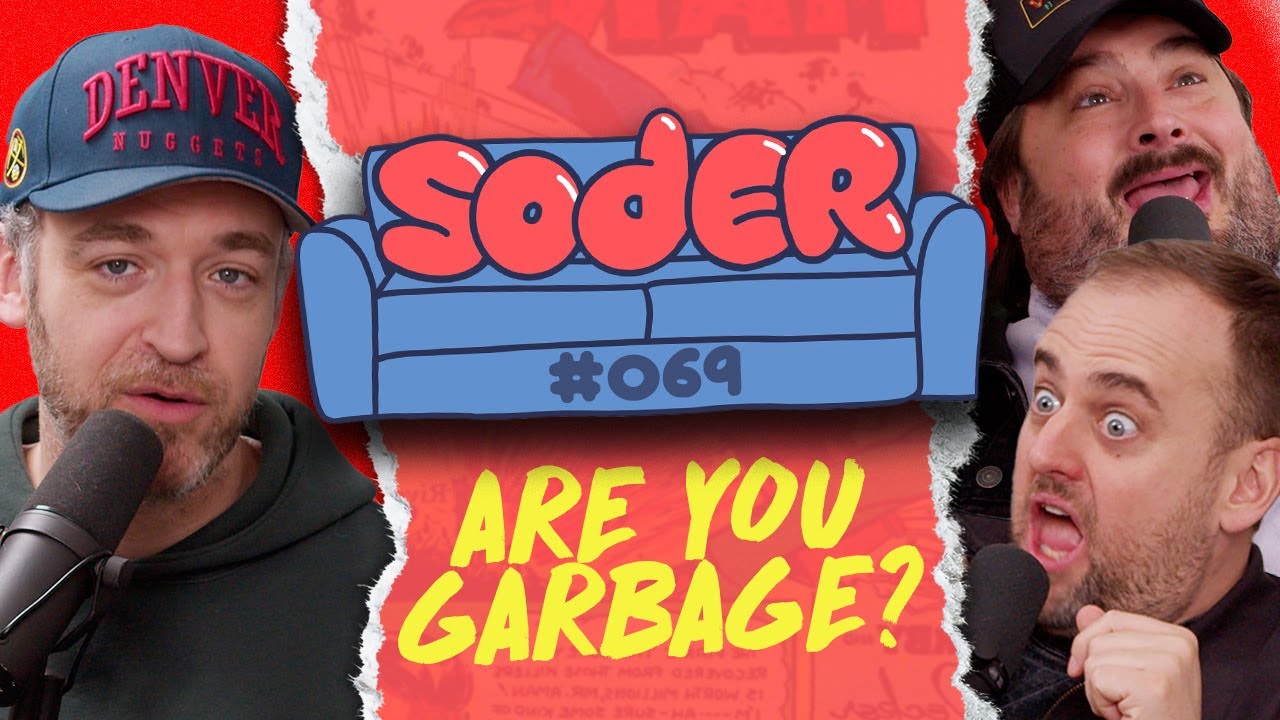 Devil Sticks with Are You Garbage? | Soder Podcast | EP 68