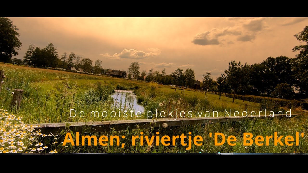 Mooiste plekjes van Nederland; Almen, aan riviertje de Berkel