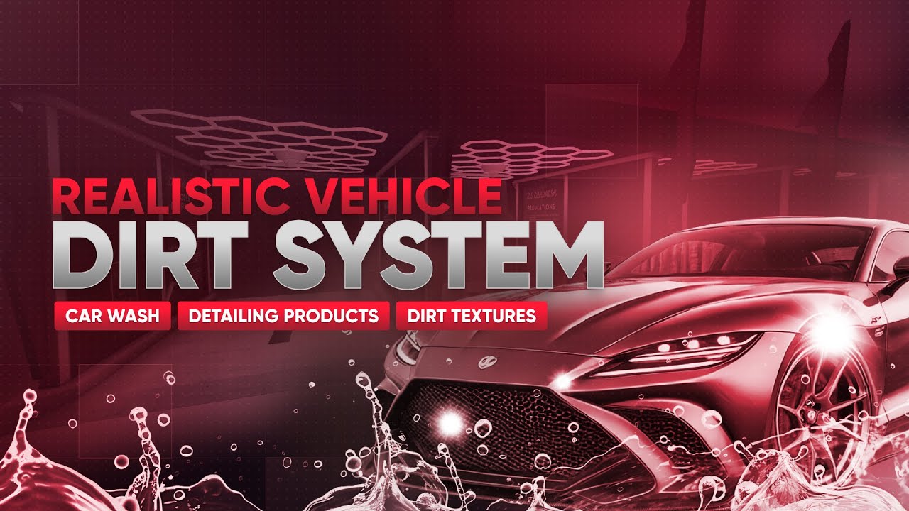 Realistic Vehicle Dirt System & Carwash [FIVEM] [QBCore & ESX & vRP & STANDALONE]