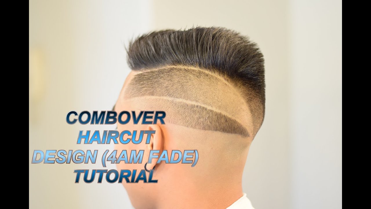 HAIRCUT TUTORIAL: COMBOVER SKIN FADE HAIRCUT DESIGN (4AM FADE) HD