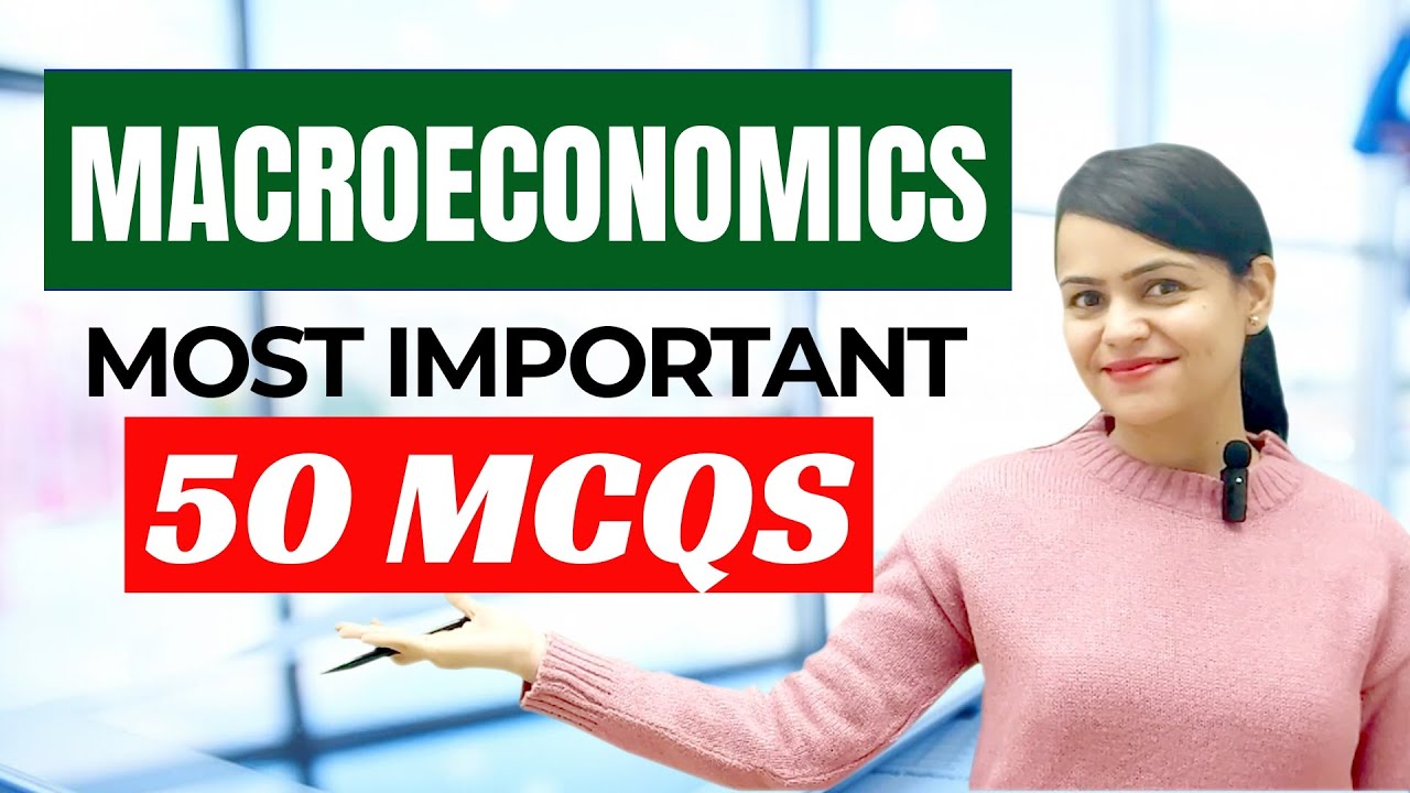 Top 50 Most Important MCQs Macroeconomics | MCQs Economics | Class 12th Macroeconomics 