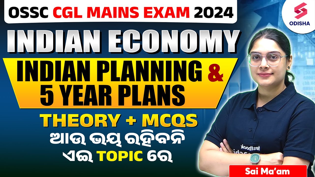 OSSC CGL Mains General Studies | Indian Economy I   INDIAN PLANNING & 5 YEAR PLANS I GK by Sai Ma'am