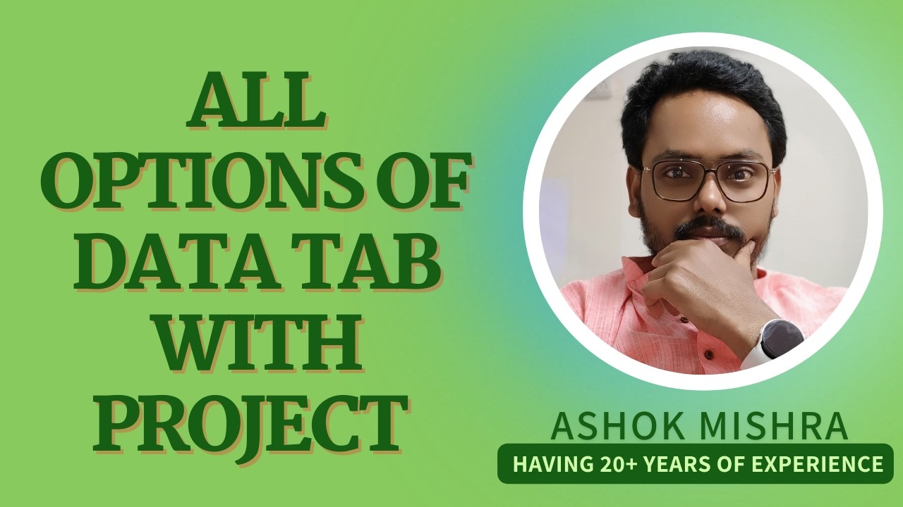 ALL OPTIONS OF DATA TAB OF EXCEL WITH PROJECT PART-2
