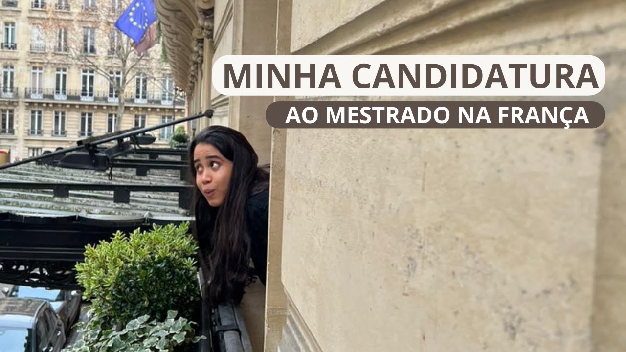Minha candidatura ao Mestrado na França