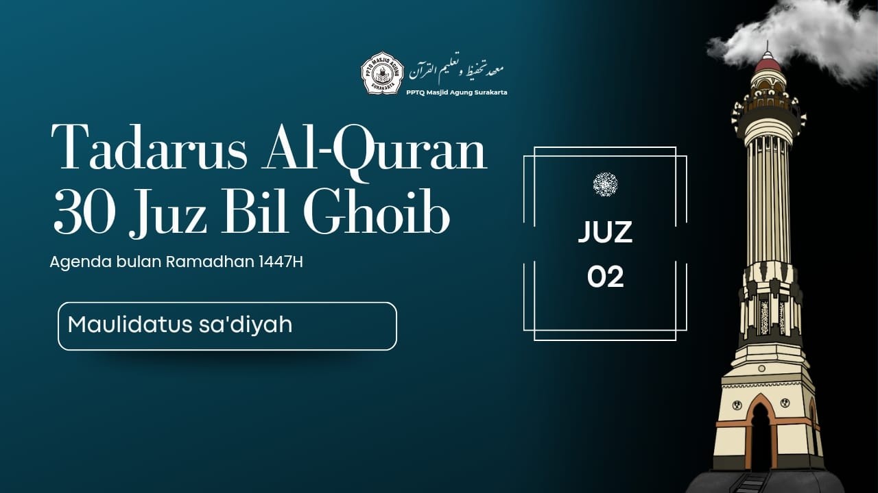 Tadarus Bil Ghoib PPTQ Masjid Agung Surakarta Juz 2