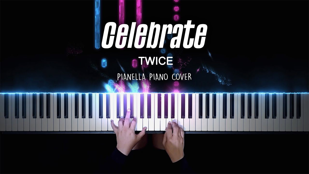 TWICE - Celebrate | PIANO Cover by Pianella Piano