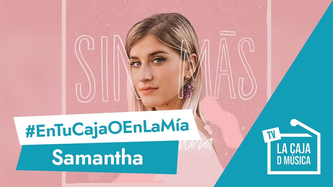 SAMANTHA nos habla del FINAL de #OT2020, de #SinMás y de TODAS las NOVEDADES de su FUTURO musical.