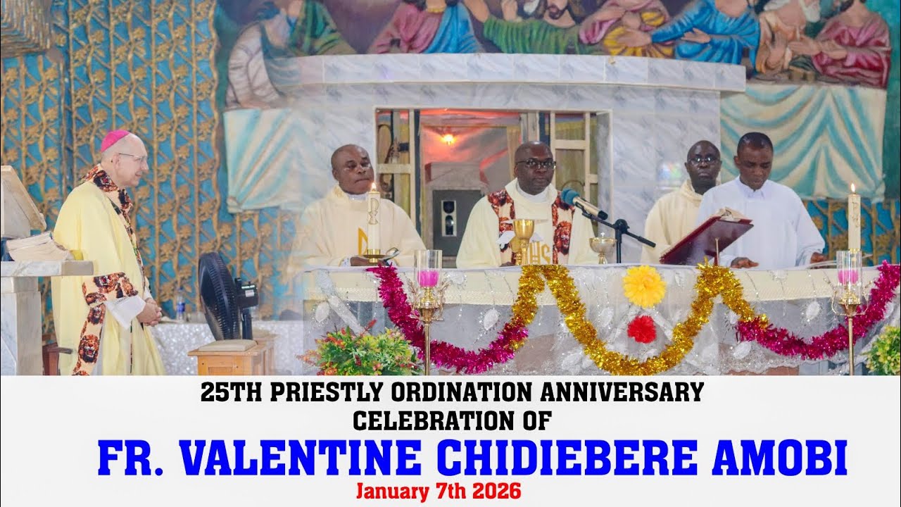 Part 2.  25th Priestly Ordination Anniversary Celebration of Fr. Valentine Chidiebere Amobi 
