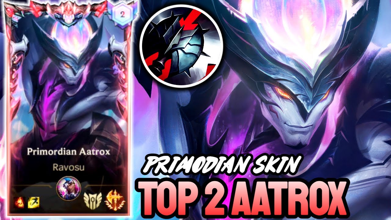 WILD RIFT PRIMORDIAN AATROX - TOP 2 AATROX GAMEPLAY - GRANDMASTER RANKED