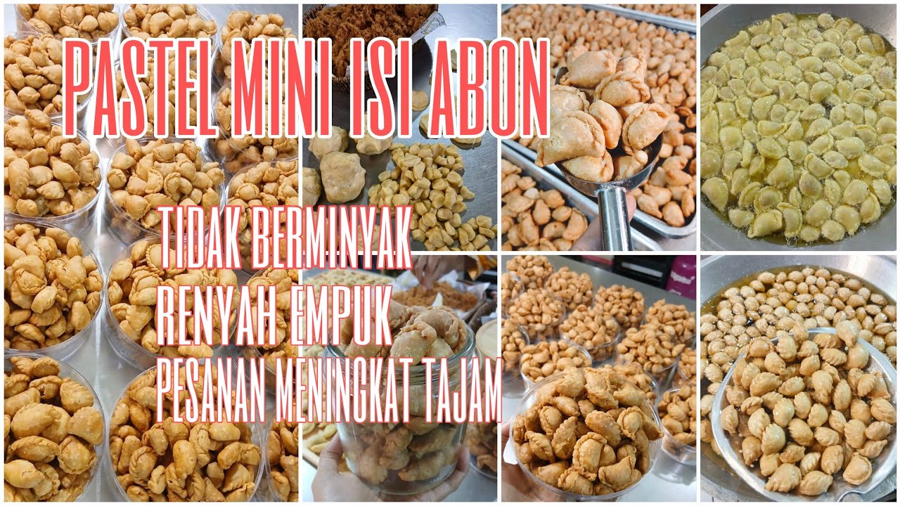 Pastel mini renyah isi abon,orderan meningkat tajam hingga 150kg menjelang lebaran