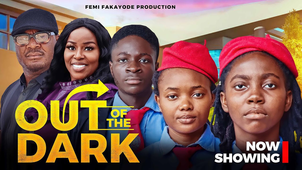 OUT OF THE DARK - Latest Faithbased Nigerian Full Movie