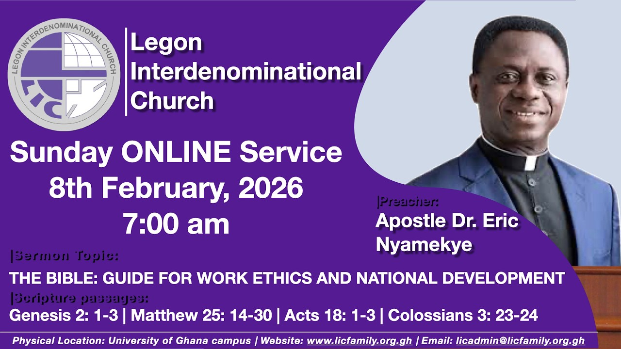 LIC Sunday 1st Service | THE BIBLE: GUIDE FOR WORK ETHICS AND NATIONAL DEVELOPMENT | 8th Feb. 2026