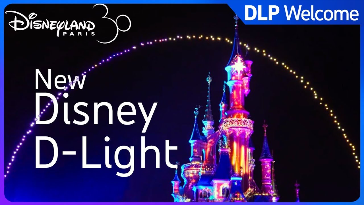 [New Version] Disney D-Light - 150 drones - Pre-show Disney Illuminations - Disneyland Paris