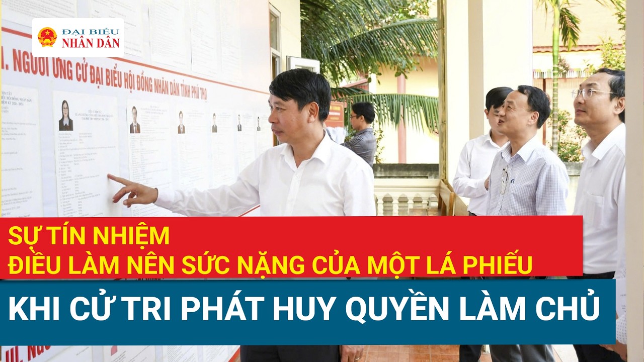 Khi cử tri phát huy quyền làm chủ