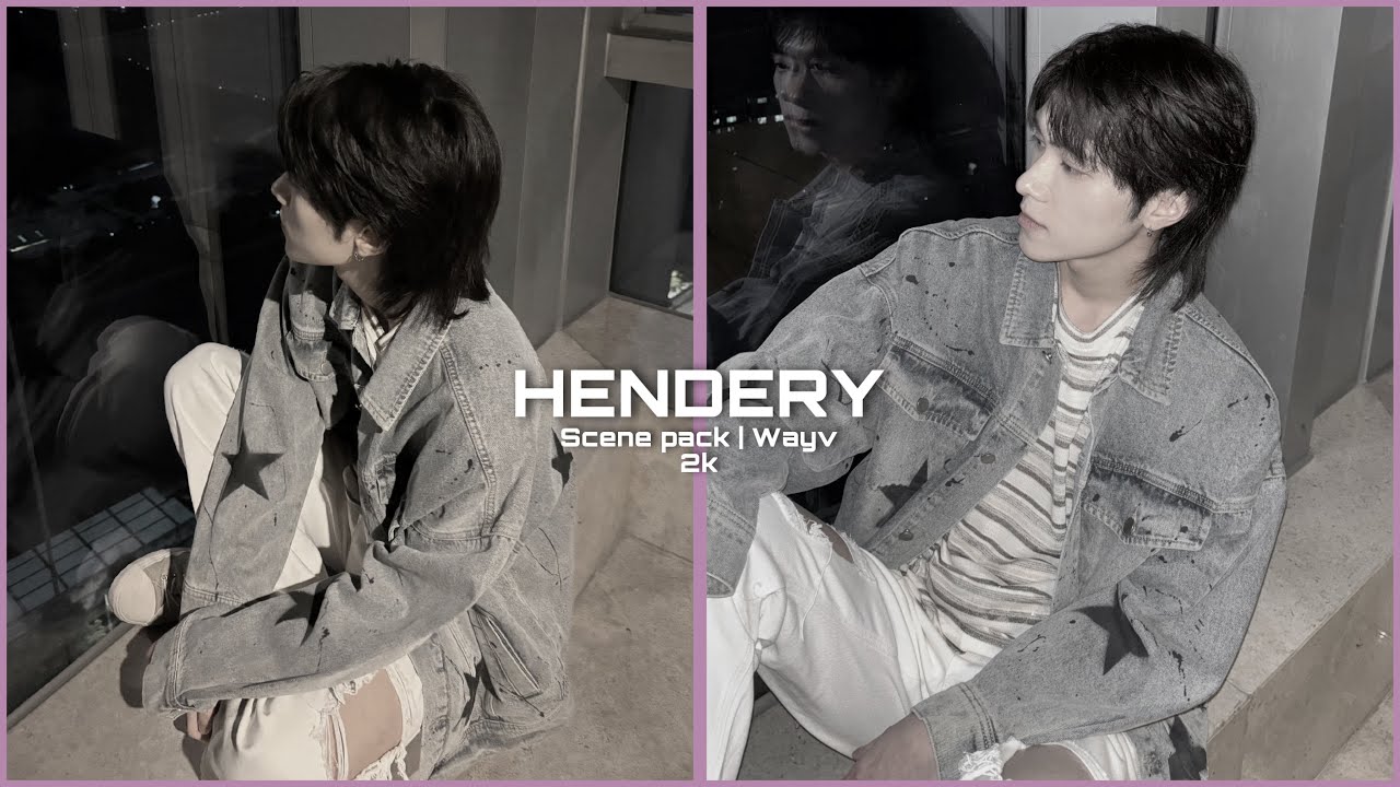 hendery (wayv) scene pack #1 [4K]