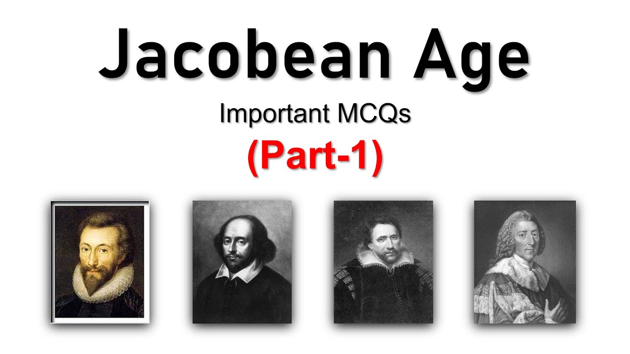 Jacobean Age MCQs | MCQ on British Literature | Part 1 | EngLiterature