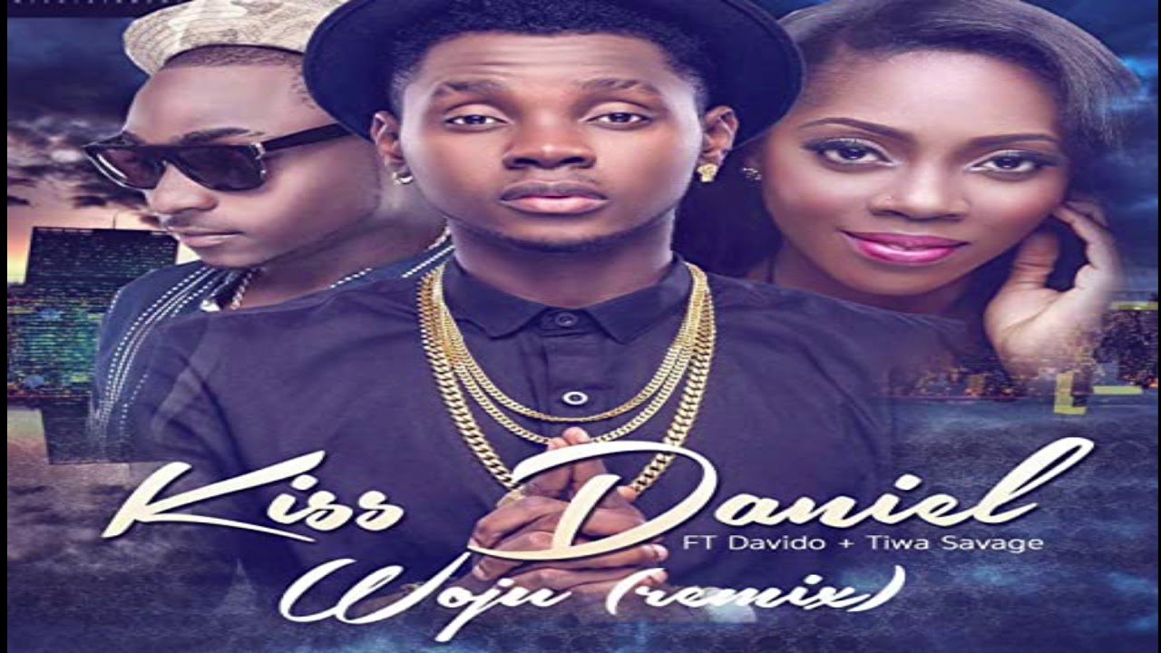 Kiss Daniel Ft  Davido & Tiwa Savag - Woju (remix with lyrics & translation)