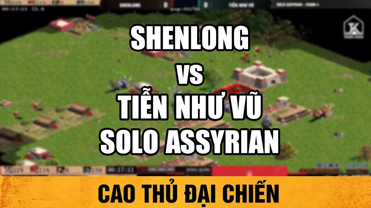 Shenlong vs Tiễn Như Vũ | Solo Assyrian | 04/09/2026