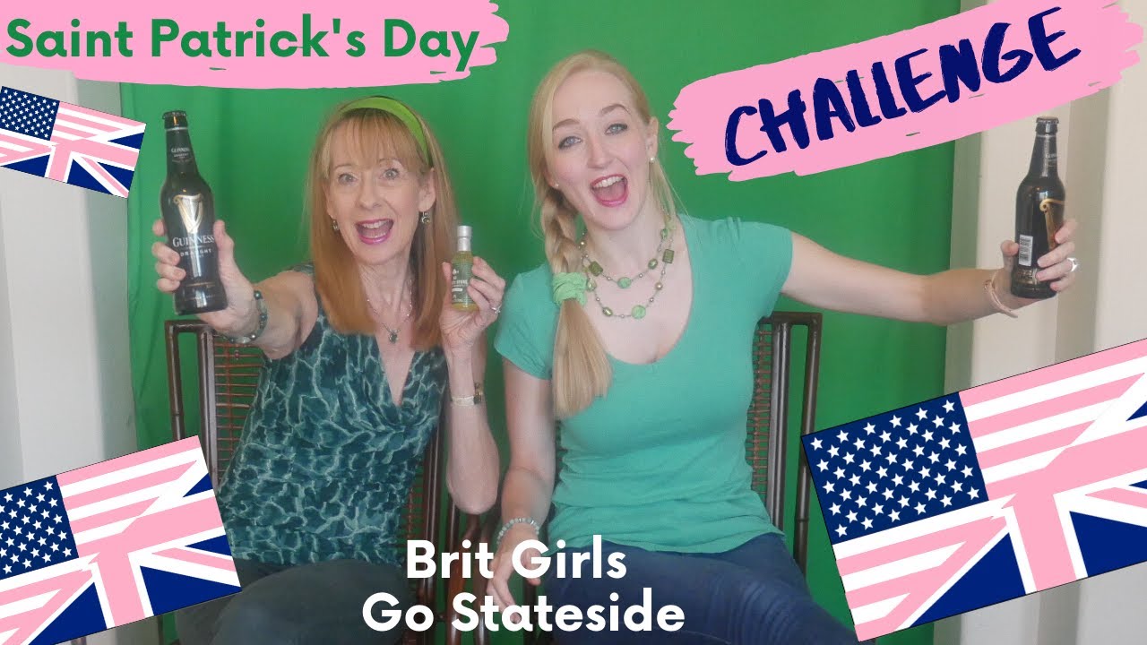 Brit Girls Challenge! Saint Patrick's Day
