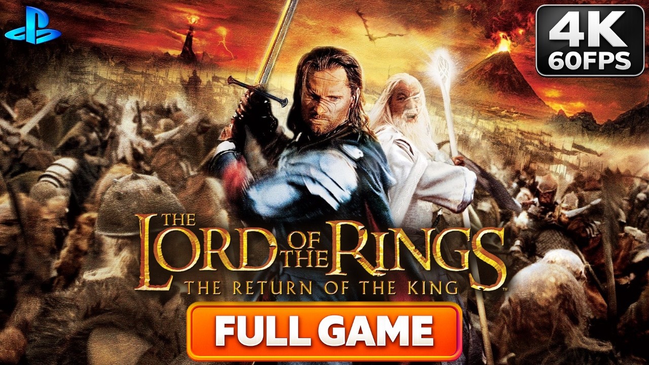 The Lord of the Rings: The Return of the King PS2 Longplay (Full Game) 4K 60FPS No Commentary