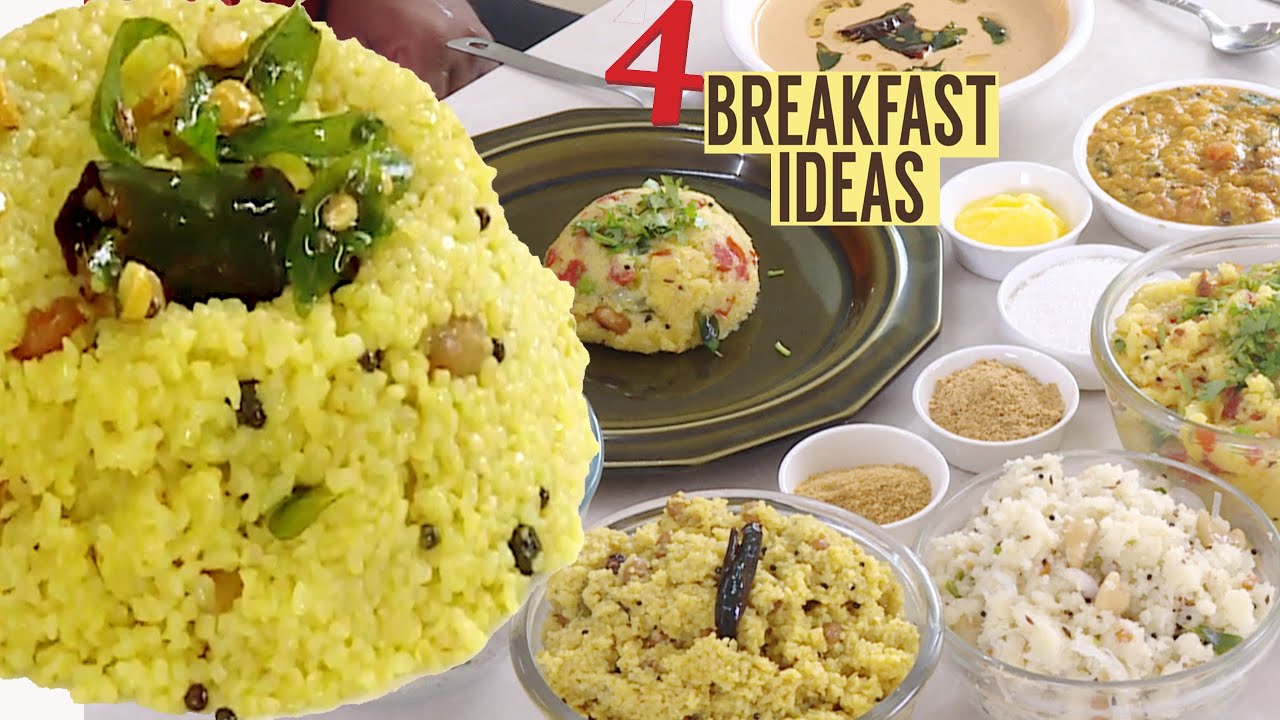 Breakfast Ideas 6 -Tomato Bath Upma - Cashew Upma - Puli Upma -Podi Rice Upma