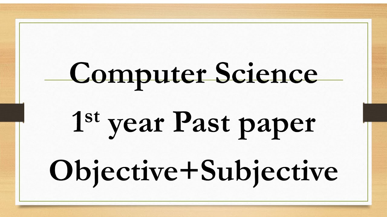Computer Science ICS Part 1 Paper 2024