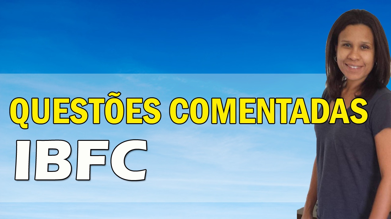 Questões Comentadas de Português IBFC | Vídeo Demonstrativo