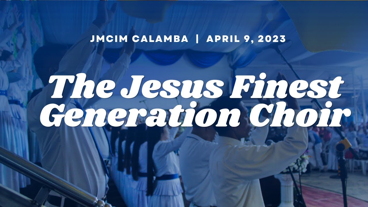 The Jesus Finest Generation Choir - April 9, 2023
