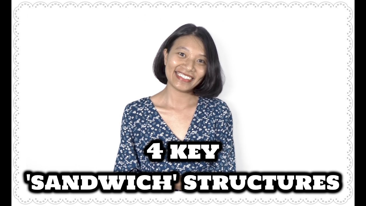 Vietnamese Grammar: 4 Key ‘Sandwich’ Structures (this lesson has nothing to do with sandwiches)