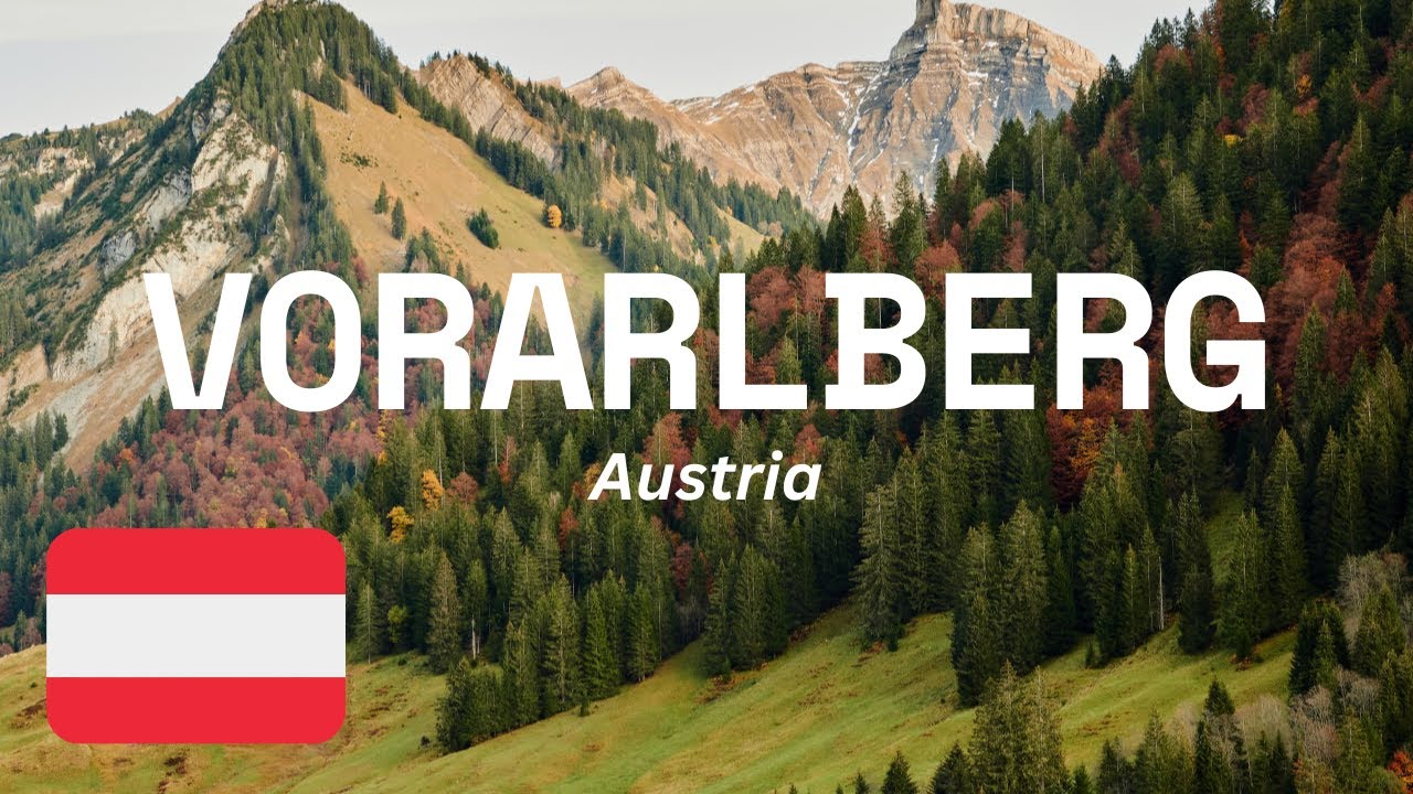 Vorarlberg Austria | West Austria | Vorarlberg Things to do | Vorarlberg Travel Guide | AUSTRIA