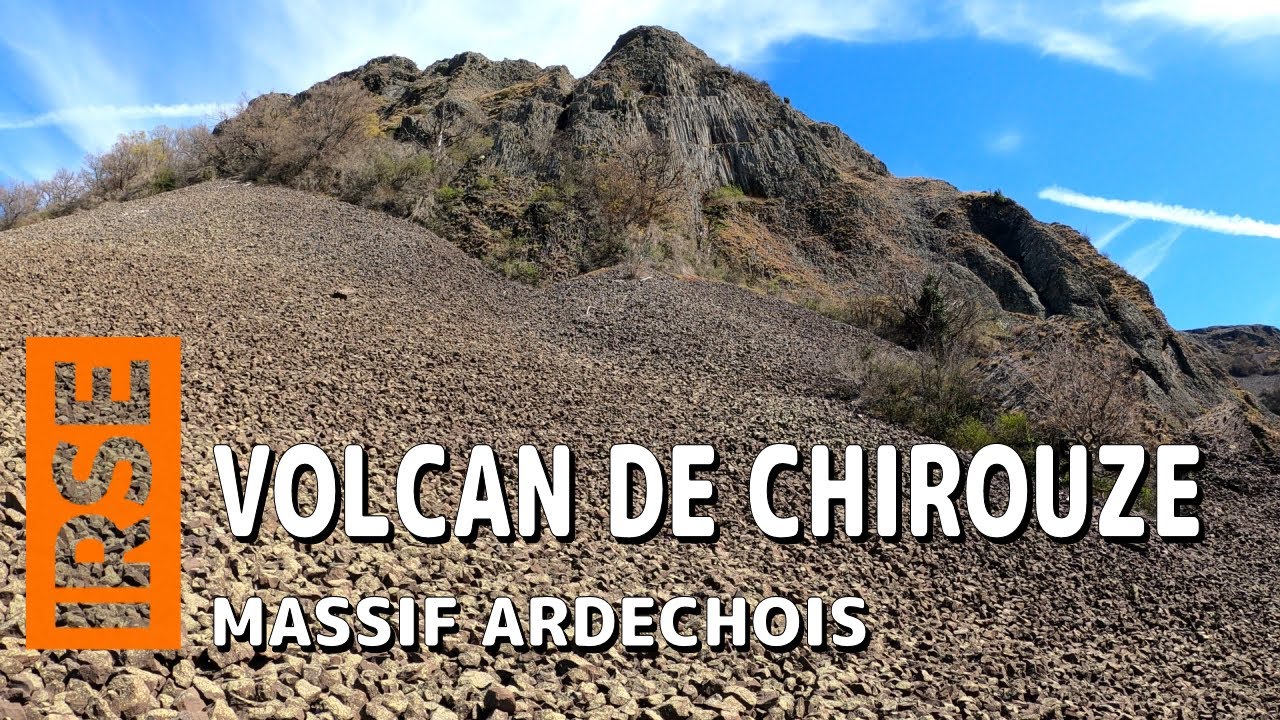 Le Volcan de CHIROUSE (Ardèche)
