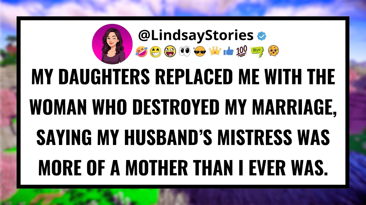 My daughters REPLACED me with the woman who destroyed my marriage, saying my husband’s...