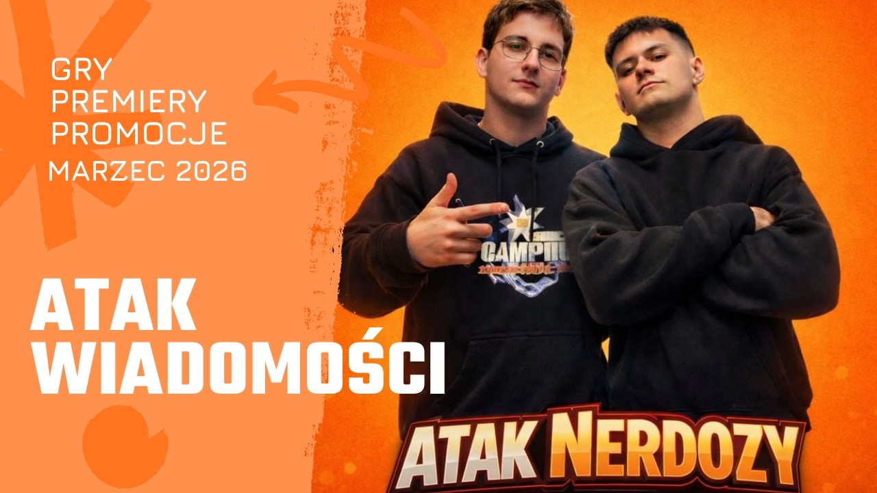 W co zagrać w MARCU? (Premiery, Promocje, Darmowe gry)