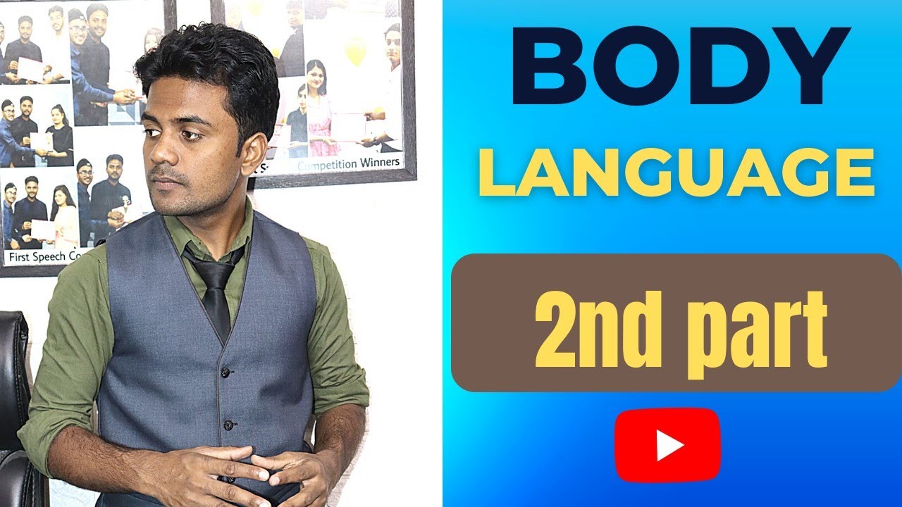 Body Language 2nd part|Important Tips for Body Language| How to make Body your Language attractive