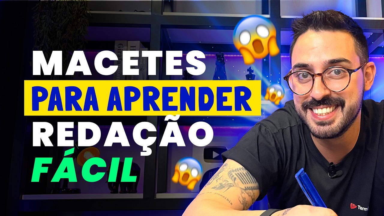 😱 MACETES PARA APRENDER REDAÇÃO FÁCIL