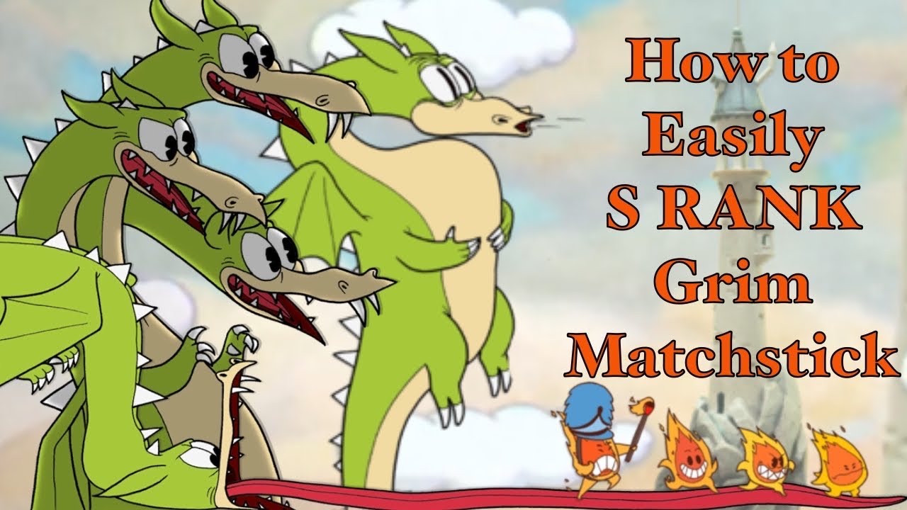 How to EASILY S Rank Grim Matchstick
