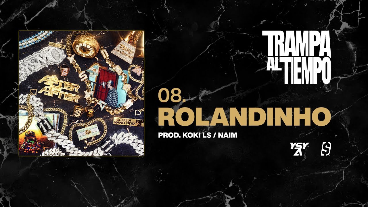 08 - YSY A - ROLANDINHO (PROD. KOKI LS/NAIM)