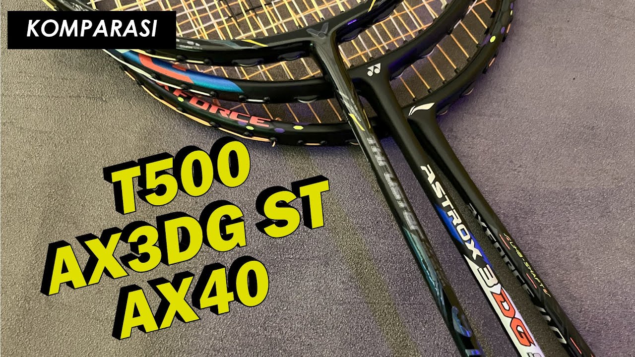 Victor Thruster K T500 vs Lining Axforce 40 vs Yonex Astrox 3 DG ST