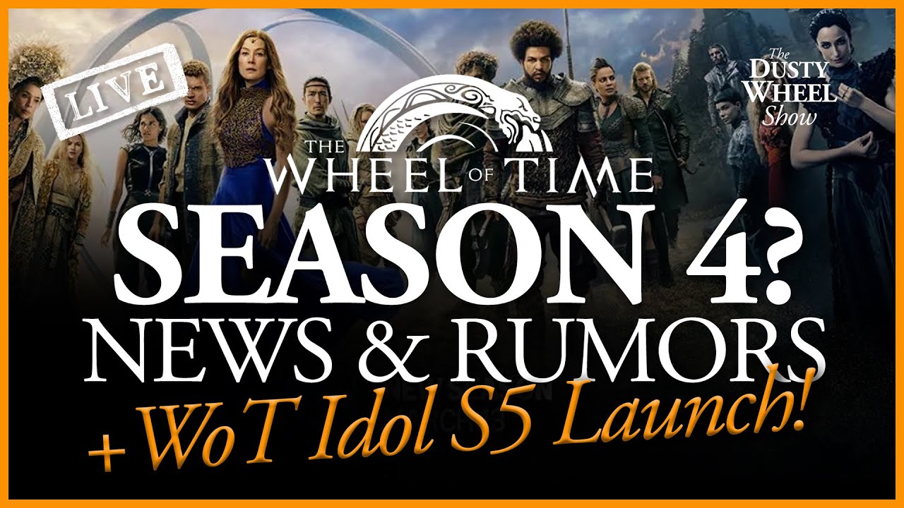 (LIVE) Wheel of Time NEWS & Rumors + WoT Idol Season 5 LAUNCH! #RenewWoT