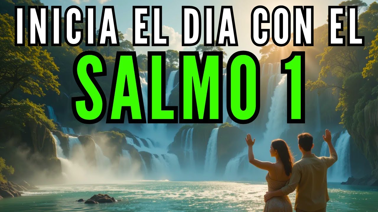 ORACION DEL DIA CON EL SALMO 1 - ENCUENTRA DIRECCIÓN Y BENDICIÓN EN TU VIDA
