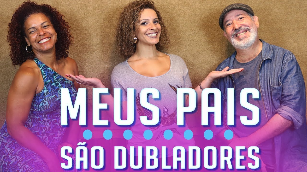 MEUS PAIS SÃO DUBLADORES - Carol Crespo