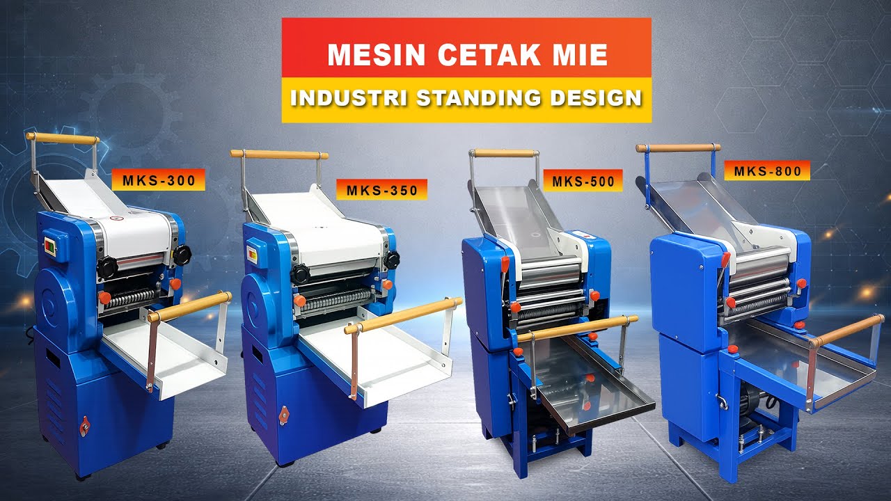 Ingin Usaha Mie Naik Kelas? Mesin Cetak Mie Industri Standing Design Maksindo