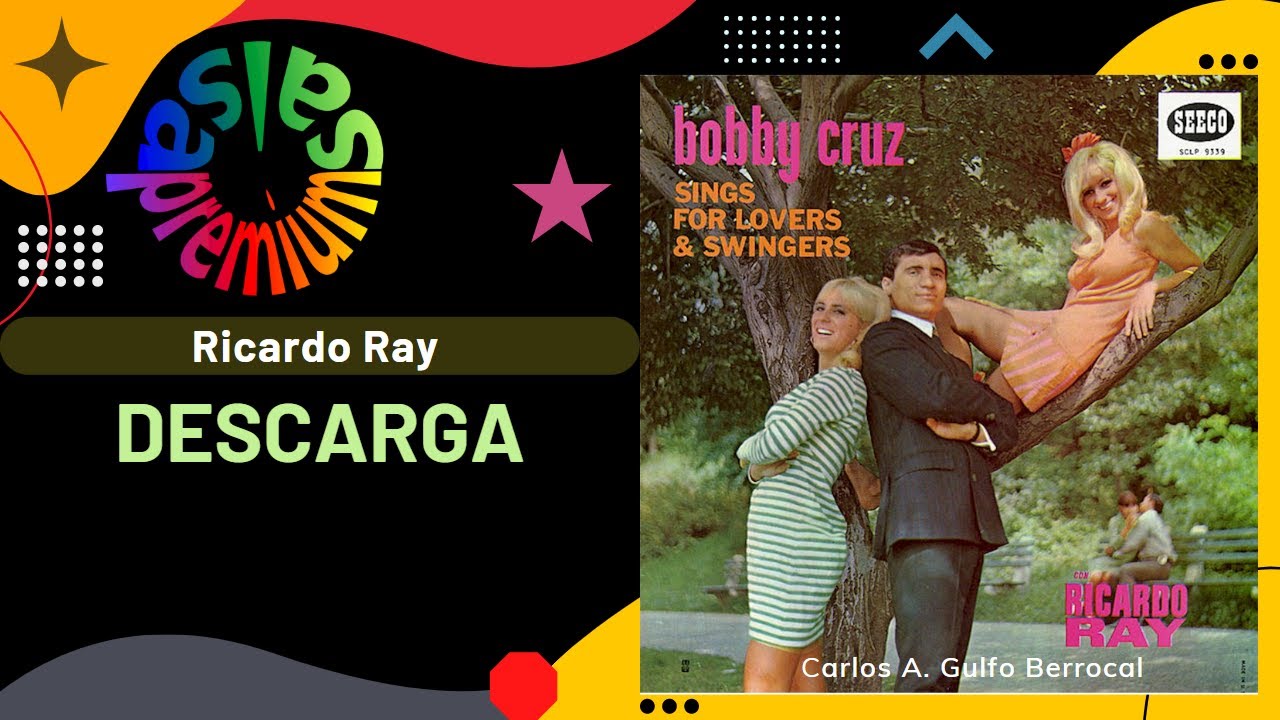 🔥DESCARGA por RICARDO RAY con BOBBY CRUZ - Salsa Premium