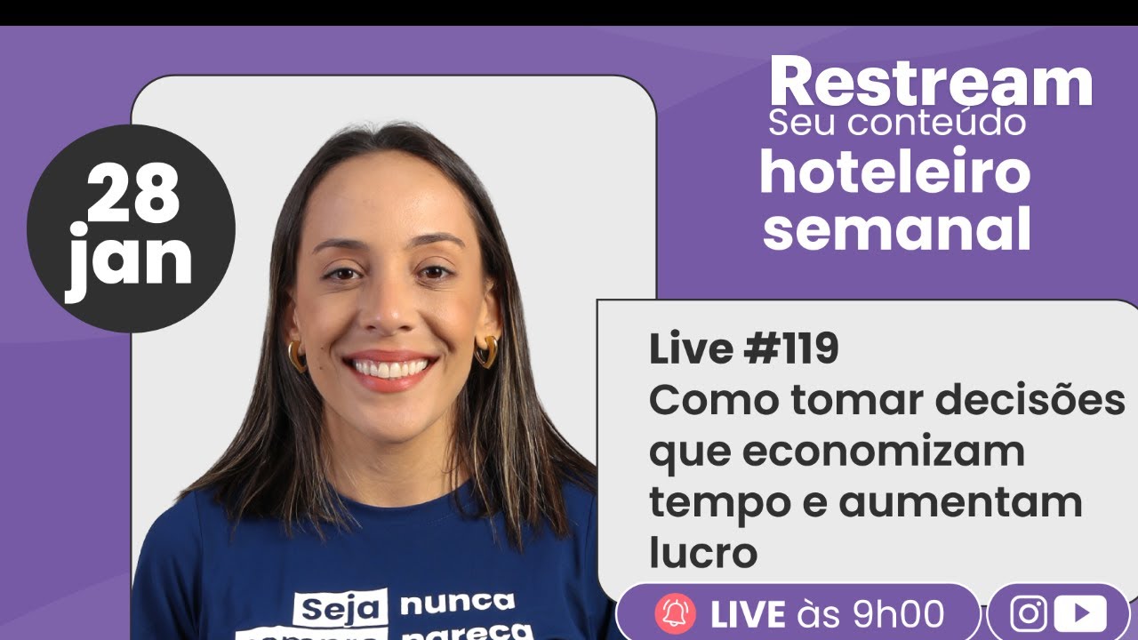 Live #119 - Como tomar decisões que economizam tempo e aumentam lucro