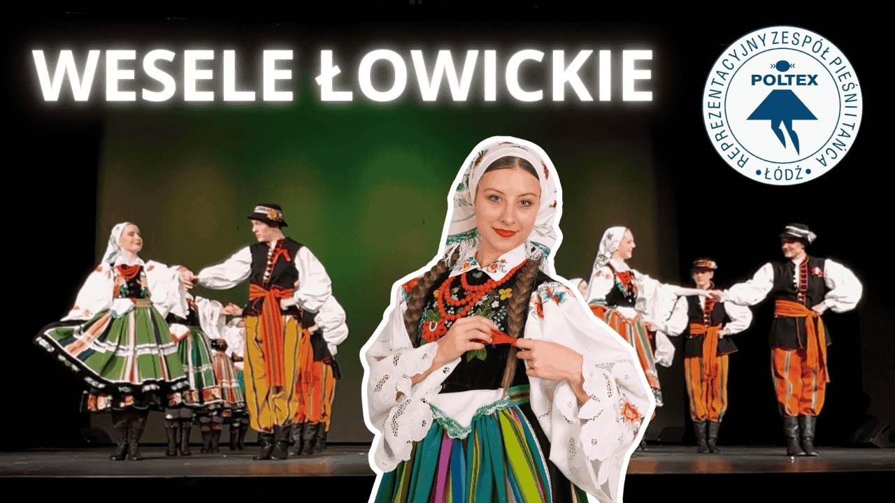 ZPiT Poltex  Wesele łowickie