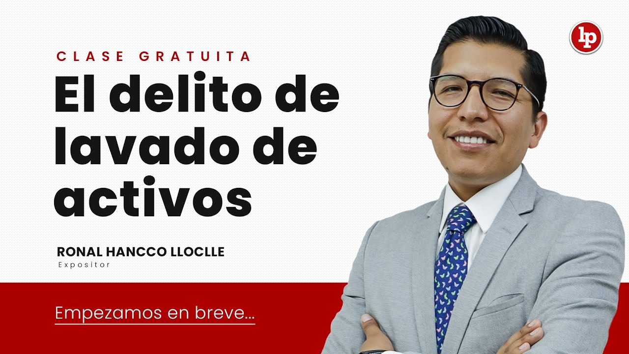 Clase gratuita en VIVO sobre el delito de lavado de activos